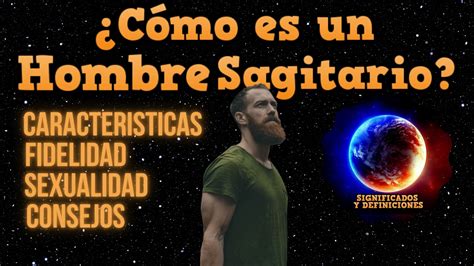 Hombre Sagitario: Personalidad, Características